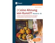 (K)eine Ahnung von Kunst, Klasse 8-10