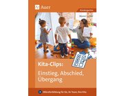 Kita-Clips: Einstieg, Abschied, bergang, Buch