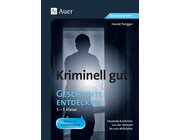 Kriminell gut Geschichte entdecken 5-7