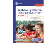 Lapbooks gestalten im Religionsunterricht Kl. 2-4