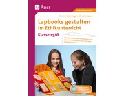 Lapbooks gestalten im Ethikunterricht 5-6