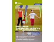 Moderner Sportunterricht in Stundenbildern 1/2