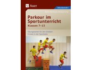 Parkour im Sportunterricht Klassen 7-13