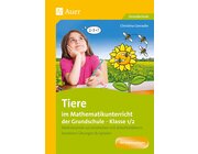 Tiere im Mathematikunterricht der Grundschule 1/2