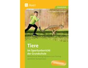 Tiere im Sportunterricht der Grundschule