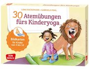 30 Atembungen frs Kinderyoga, Bildkarten fr Kinder von 4 bis 10