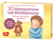 30 Mutmachverse und Wohlfhlreime, Bildkarten, 4-8 Jahre