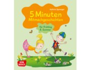 5 Minuten Mitmachgeschichten fr Frhling und Sommer, Klebebindung, ab 3 Jahre