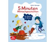 5 Minuten Mitmachgeschichten fr Herbst und Winter, 3 bis 8 Jahre