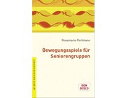 Bewegungsspiele fr Seniorengruppen, Taschenbuch