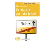 Die 50 besten Spiele, die zur Ruhe fhren, Buch, 2 bis 7 Jahre