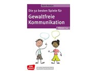 Die 50 besten Spiele fr Gewaltfreie Kommunikation, Buch, Klasse 14