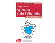 Die 50 besten Spiele fr mehr Selbstliebe, Buch, 12-16 Jahre