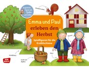 Emma und Paul erleben den Herbst. Spielfiguren fr die Erzhlschiene, Heft, 1 bis 5 Jahre