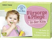 Frsorge und Pflege in der Kita