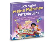 Ich habe meine Mrchen mitgebracht, Buch inkl. CD, 4-8 Jahre