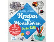 Kneten und Modellieren in der Kita, Buch, 4 bis 8 Jahre