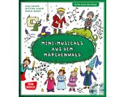 Minimusicals aus dem Mrchenwald, Buch inkl. CD, 4-8 Jahre