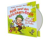 Poldi tanzt den Kirschkern-Rock, Audio-CD, 3-6 Jahre