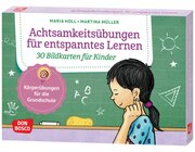 Achtsamkeitsbungen fr entspanntes Lernen. 30 Bildkarten fr Kinder, 6-12 Jahre