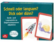 Schnell oder langsam? Dick oder dnn?, 3-6 Jahre