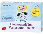 Umgang mit Tod, Verlust und Trauer