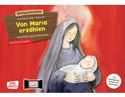 Kamishibai Bildkartenset - Von Maria erzhlen: Geschichten, Feste und Brauchtum, 4-10 Jahre