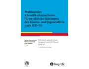 Multiaxiales Klassifikationsschema fr psychische Strungen des Kindes- und Jugendalters nach ICD-10