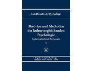 Theorien und Methoden der kulturvergleichenden Psychologie