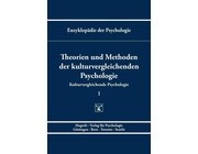 Theorien und Methoden der kulturvergleichenden Psychologie