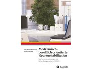 Medizinisch-beruflich orientierte Neurorehabilitation