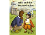 Kinder stark machen: Milli und die Zuckerdrachen, psychologisches Kinderbuch, 6-12 Jahre