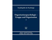 Organisationspsychologie  Gruppe und Organisation