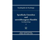 Spezifische Umwelten und umweltbezogenes Handeln