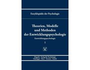 Theorien, Modelle und Methoden der Entwicklungspsychologie