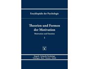 Theorien und Formen der Motivation
