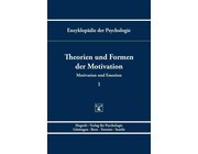 Theorien und Formen der Motivation