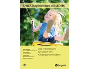 Den Alltag meistern mit ADHS, Buch fr Eltern, 3-6 Jahre