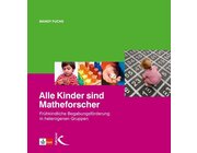 Alle Kinder sind Matheforscher, Buch, 4-6 Jahre