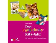 Das kunterbunte Kita-Jahr, Buch, 3-6 Jahre