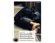 Menschenwrde, Menschenrechte, Menschenpflichten, Arbeitsheft, Klasse 10 - 13