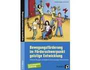 Bewegungsfrderung im Frderschwerpunkt GE, Buch, 1. bis 9. Klasse