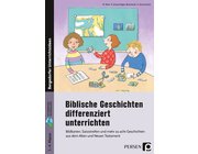 Biblische Geschichten differenziert unterrichten, Buch, 1. bis 4. Klasse