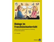 Dialoge im Franzsischunterricht - 1./2. Lernjahr, Kopiervorlagen, 5. und 6. Klasse