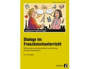 Dialoge im Franzsischunterricht - 3./4. Lernjahr, Kopiervorlagen, 7. und 8. Klasse
