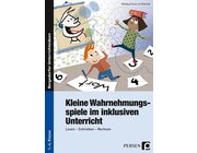 Kleine Wahrnehmungsspiele im inklusiven Unterricht, Buch, 1.-4. Klasse