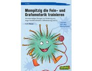 Mompitzig die Fein- und Grafomotorik trainieren, Buch, Klasse 1-2