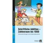 Schriftliche Addition - Zahlenraum bis 1000, Buch, 3. Klasse