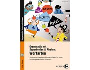 Grammatik mit Superhelden & Piraten: Wortarten, Buch inkl. CD, 3.-4. Klasse