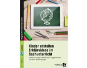 Kinder erstellen Erklrvideos im Sachunterricht, Buch, 2.-4. Klasse